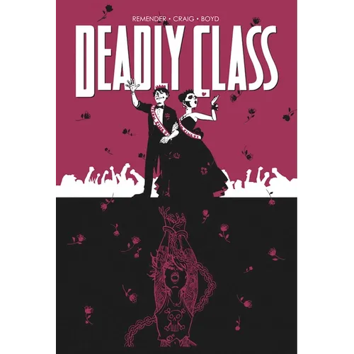 Deadly Class Volume 8: Never Go Back - Paperback