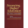 Financing Higher Education: The Public Investment - Hardcover