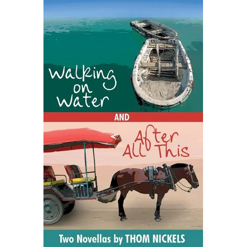 Walking on Water & After All This - Paperback