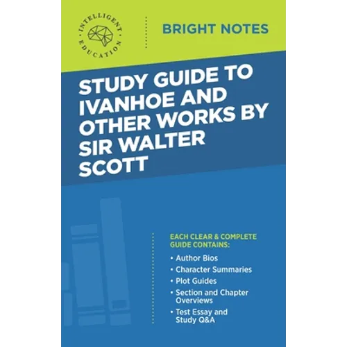 Study Guide to Ivanhoe and Other Works by Sir Walter Scott - Paperback