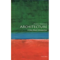 Architecture: A Very Short Introduction - Paperback