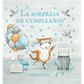La Sorpresa de Cumpleaños / Ollie's Birthday Surprise - Hardcover