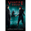 Vampire Feud: Book Two of the Candace Marshall Chronicles - Paperback