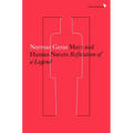 Marx and Human Nature: Refutation of a Legend - Paperback