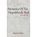 Poematics of the Hyperbloody Real: Poems 1980-2001 - Hardcover