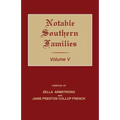 Notable Southern Families. Volume V - Paperback