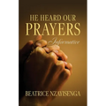 He Heard Our Prayers: Informative - Paperback