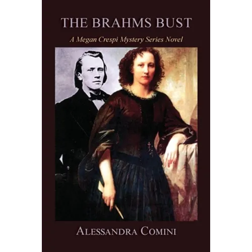 The Brahms Bust: A Megan Crespi Mystery Series Novel - Paperback