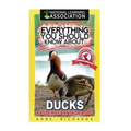 Everything You Should Know About: Ducks Faster Learning Facts - Paperback