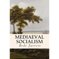 Mediaeval Socialism - Paperback