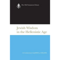 Jewish Wisdom in the Hellenistic Age - Paperback