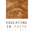 Educating in Faith: Maps and Visions - Paperback