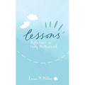 Lessons: Reflections on Early Motherhood - Paperback