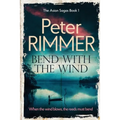 Bend with the Wind - Paperback