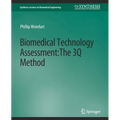 Biomedical Technology Assessment: The 3q Method - Paperback