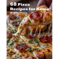 68 Pizza Recipes for Home - Paperback