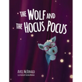 The Wolf and the Hocus Pocus - Paperback