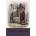 Self-Control, Its Kingship and Majesty - Paperback