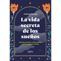 Vida Secreta de Los Sueños, La - Paperback