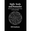 Sigils, Seals and Pentacles - Paperback