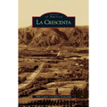 La Crescenta - Hardcover