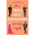 Triple Duty Bodyguards - Paperback