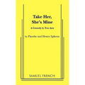 Take Her, She's Mine - Paperback
