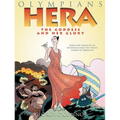 Olympians: Hera: The Goddess and Her Glory - Hardcover