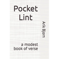 Pocket Lint: a modest book of verse - Paperback