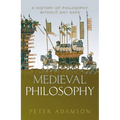Medieval Philosophy: A History of Philosophy Without Any Gaps, Volume 4 - Hardcover