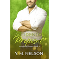 The Accidental Proposal - Paperback
