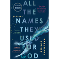 All the Names They Used for God: Stories - Paperback