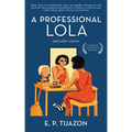 A Professional Lola - Paperback