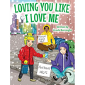 Loving You Like I Love Me - Hardcover