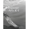 Language Arts K-1: Schola Rosa Cycle 2 - Paperback
