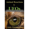 Animal Reactions to UFOs - Paperback