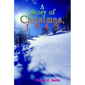 A Story of Christmas, 1943 - Paperback