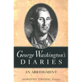 George Washington's Diaries: An Abridgment - Paperback