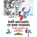 Bird Watchers and Bird Feeders - Paperback