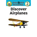 Discover Airplanes: Level 2 Reader - Paperback