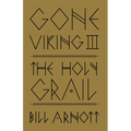 Gone Viking III: The Holy Grail - Paperback