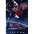Taken By The Mob Boss - Paperback