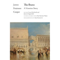 The Bravo: A Venetian Story - Paperback