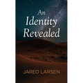 An Identity Revealed - Paperback