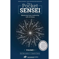 The Pocket Sensei - Volume 1 - Special Edition: Mastering Lean Leadership - Paperback
