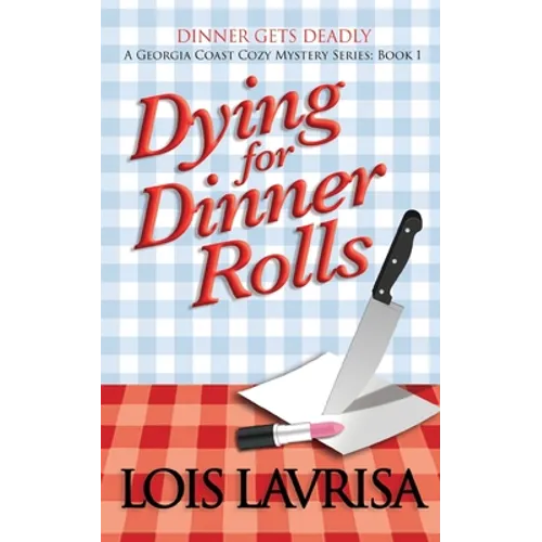 Dying for Dinner Rolls - Paperback