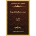 Saga Gisla Surssonar: I Og II (1899) - Paperback