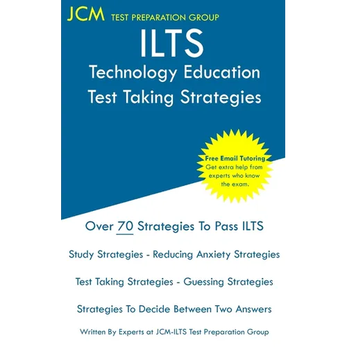 ILTS Technology Education - Test Taking Strategies - Paperback