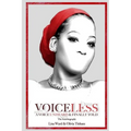 VOICELESS A Voice Unheard & Finally Told - Paperback