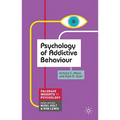 Psychology of Addictive Behaviour - Paperback